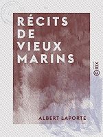 Télécharger le livre :  Récits de vieux marins