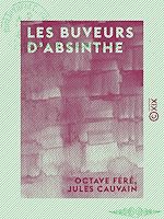 Télécharger le livre :  Les Buveurs d'absinthe