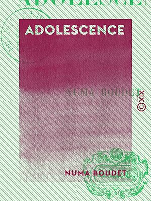 Téléchargez le livre :  Adolescence - Poésies