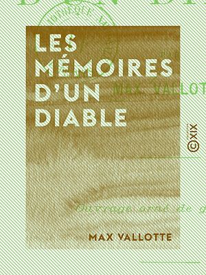 Téléchargez le livre :  Les Mémoires d'un diable