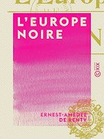 Télécharger le livre :  L'Europe noire