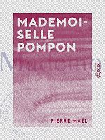 Télécharger le livre :  Mademoiselle Pompon