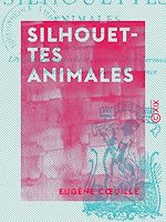 Télécharger le livre :  Silhouettes animales