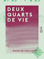 Télécharger le livre :  Deux Quarts de Vie