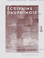 Télécharger le livre :  Écrivains dauphinois