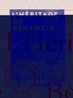 Télécharger le livre :  L'Héritage de Béhanzin