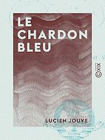 Télécharger le livre :  Le Chardon bleu