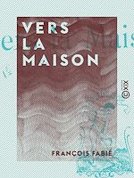 Télécharger le livre :  Vers la maison