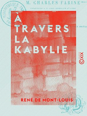 Téléchargez le livre :  À travers la Kabylie