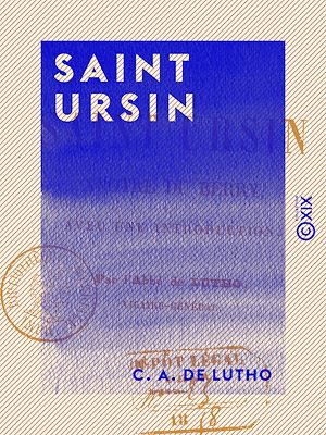 Téléchargez le livre :  Saint Ursin - Apôtre du Berry