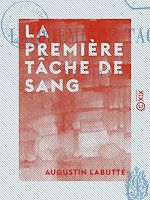 Télécharger le livre :  La Première Tâche de sang