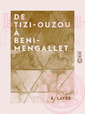 Téléchargez le livre :  De Tizi-Ouzou à Beni-Mengallet