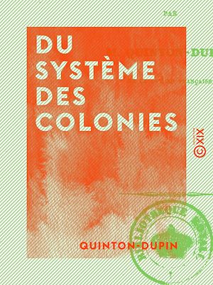 Téléchargez le livre :  Du système des colonies