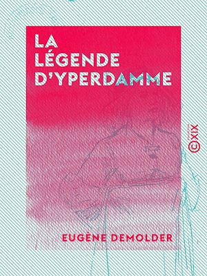 Téléchargez le livre :  La Légende d'Yperdamme