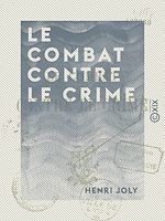 Télécharger le livre :  Le Combat contre le crime