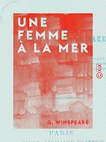 Télécharger le livre :  Une femme à la mer