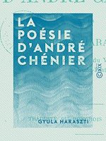 Télécharger le livre :  La Poésie d'André Chénier