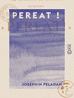 Télécharger le livre :  Pereat !