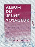 Télécharger le livre :  Album du jeune voyageur