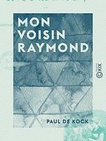Télécharger le livre :  Mon voisin Raymond - Et autres nouvelles