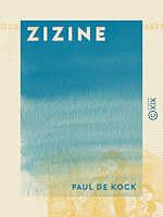 Télécharger le livre :  Zizine - Suivi par Les Enfants de Maître Pierre