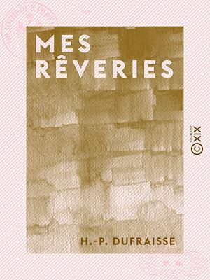 Téléchargez le livre :  Mes rêveries