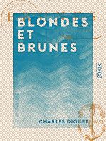 Télécharger le livre :  Blondes et Brunes