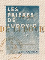 Télécharger le livre :  Les Prières de Ludovic