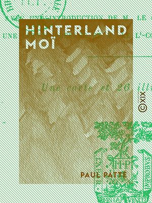 Téléchargez le livre :  Hinterland moï