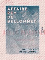 Télécharger le livre :  Affaire Rey de Bellonnet - Commandant en chef des francs-tireurs de l'Hérault