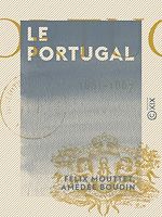 Télécharger le livre :  Le Portugal - 1861-1867