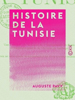 Téléchargez le livre :  Histoire de la Tunisie