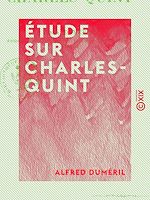 Télécharger le livre :  Étude sur Charles-Quint