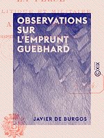 Télécharger le livre :  Observations sur l'emprunt Guebhard