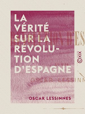 Téléchargez le livre :  La Vérité sur la révolution d'Espagne