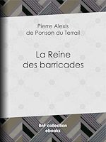 Télécharger le livre :  La Reine des barricades