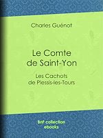 Télécharger le livre :  Le Comte de Saint-Yon
