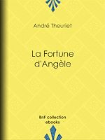 Télécharger le livre :  La Fortune d'Angèle