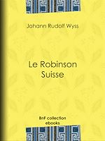 Télécharger le livre :  Le Robinson suisse