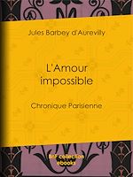 Télécharger le livre :  L'Amour impossible