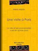 Télécharger le livre :  Une visite à Paris