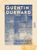 Télécharger le livre :  Quentin Durward - Adaptation et réduction à l'usage de la jeunesse