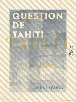 Téléchargez le livre :  Question de Tahiti