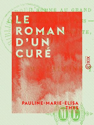 Téléchargez le livre :  Le Roman d'un curé
