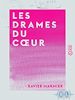 Télécharger le livre :  Les Drames du cœur