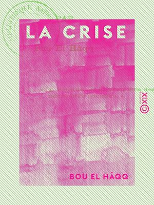Téléchargez le livre :  La Crise