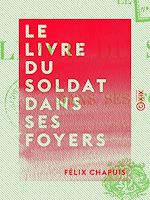 Télécharger le livre :  Le Livre du soldat dans ses foyers