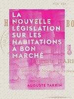 Télécharger le livre :  La Nouvelle Législation sur les habitations à bon marché