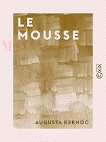 Télécharger le livre :  Le Mousse