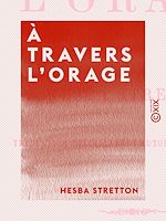 Télécharger le livre :  À travers l'orage